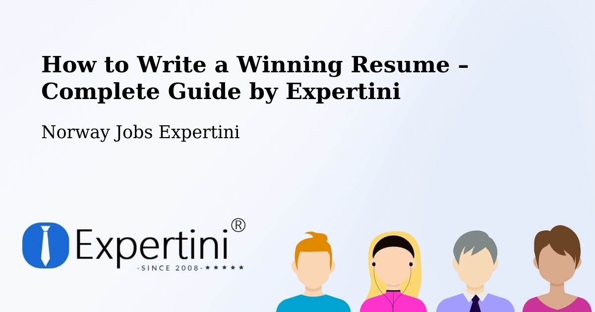 Resume Writing Guide for Job Seekers – Sandnes - Sandnes, Norway Jobs Expertini